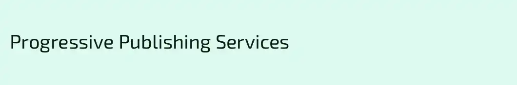 Progressive Publishing Services